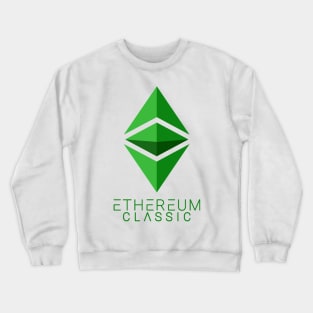 ETC Coin Cryptocurrency Ethereum Classic crypto Crewneck Sweatshirt